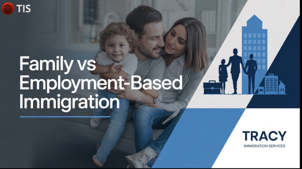 Family vs Employment-Based Immigration