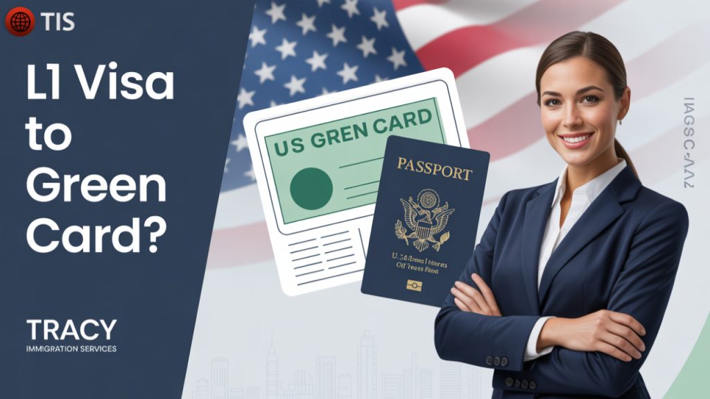 Can the L1 Visa Lead to a Green Card?